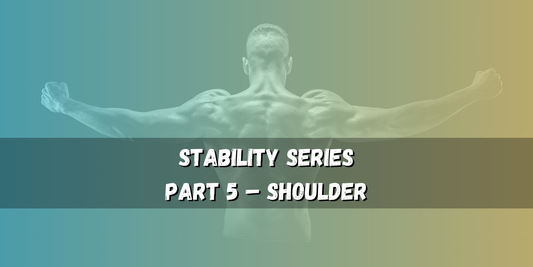 Shoulder Stability – Contact & Strength